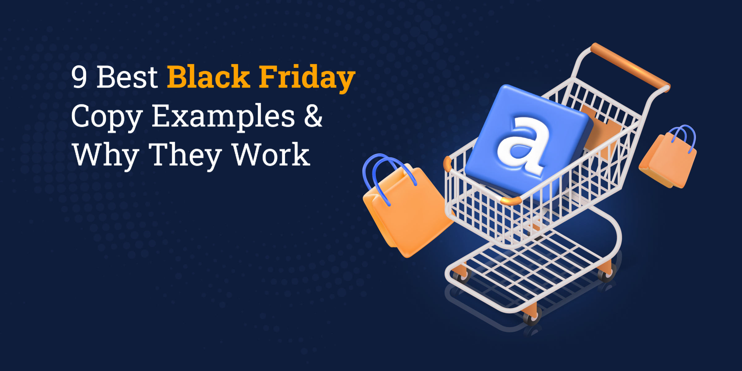 9 Best Black Friday Copy Examples & Why They Work