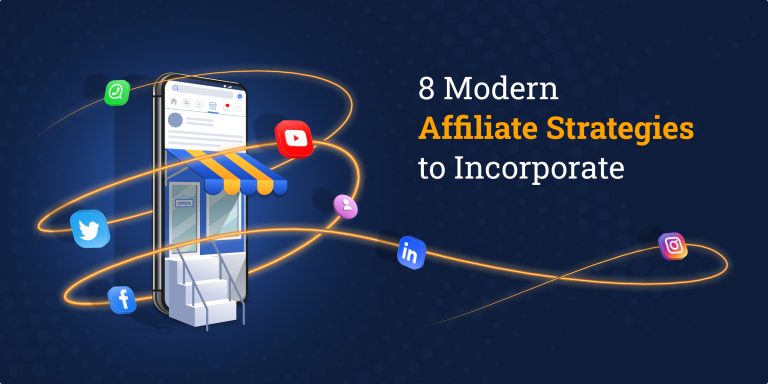 8 Modern _Affiliate Strategies _to Incorporate